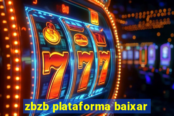 zbzb plataforma baixar